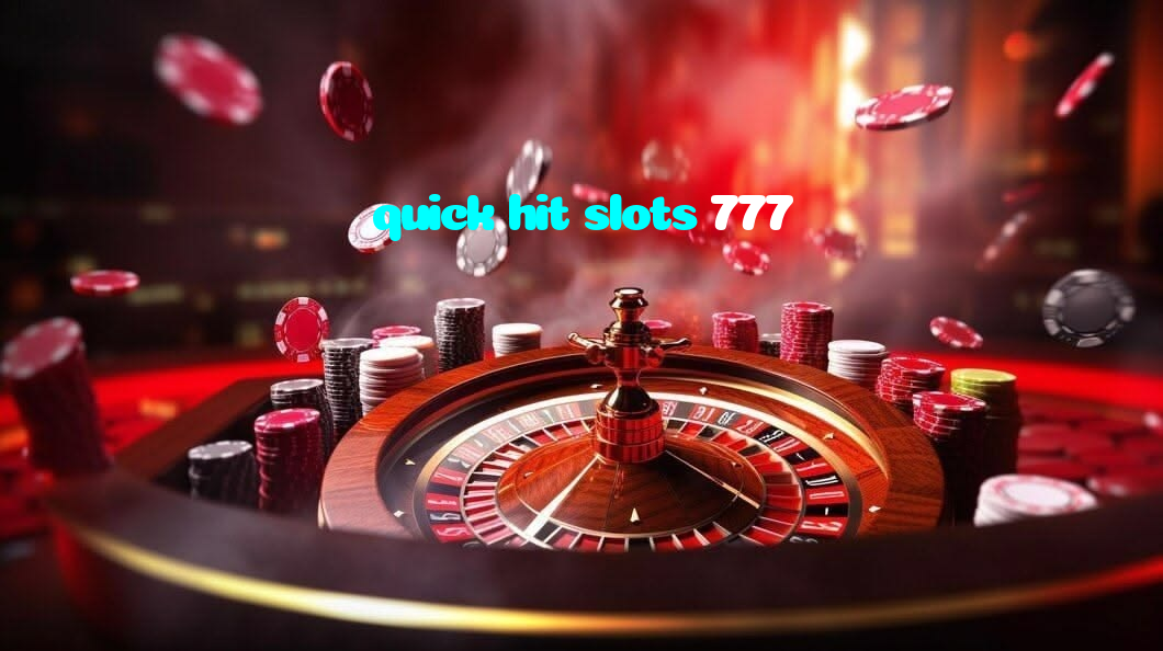 quick hit slots 777