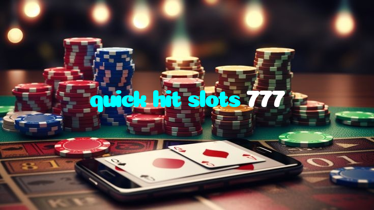 quick hit slots 777 casino presented on mobile device in Pakistan with slots and live games